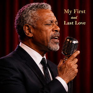 My First and Last Love by Micah Langston