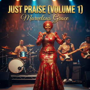 Praise In His Resurrection (Live) by Marvelous Grace
