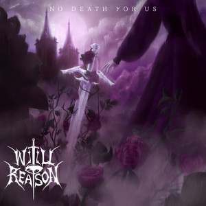 Will Of Reason — No Death for Us