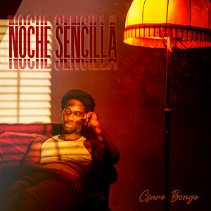 Noche Sencilla by Csaro Bongo