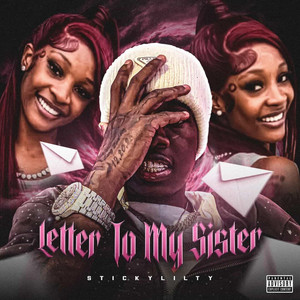 Letter 2 My Sister by StickyLILTy