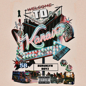 Welcome to Kanairo by BURUKLYN BOYZ