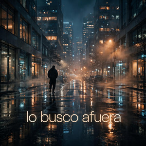 Lo Busco Fuera by Kevin Nomad
