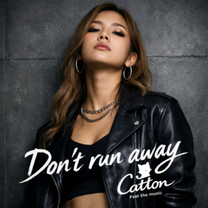 Don't run away by Catton