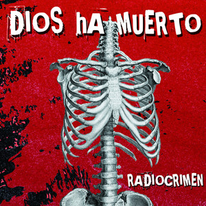 Dios Ha Muerto by RADIOCRIMEN