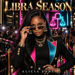 LIBRA SEASON by Alicia Zane