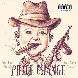 Price Change by Ryan Charles, Nacho Picasso