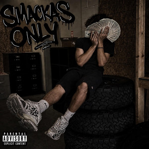 Smackas Only by LilD3N2official