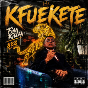 KFUEKETE by Fian Killah