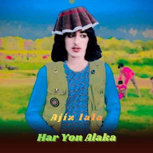 Ajiz lala - Har Yon Alaka