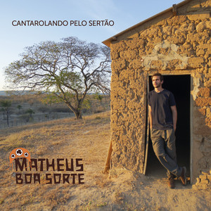 Matheus Boa Sorte - Nordestino Sim Senhor