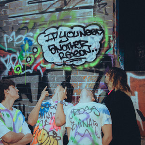 If You Need Another Reason by Cross Pollinate
