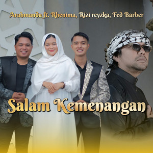 Salam Kemenangan by Arahmanda, Rhenima, Rizi Reyzka, Fed Barber