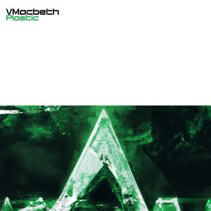 Plastic by VMacbeth