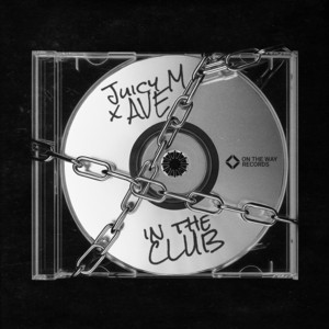 In the Club by Juicy M, AVE
