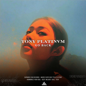 Go Back by Tony Platinvm