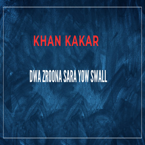 Khan Kakar - War De Patha Dy