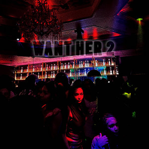 Want Her 2 (feat. Beythovn)