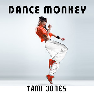 Tami Jones - Dance Monkey (Karaoke)