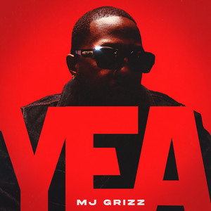 Mj Grizz - Yea