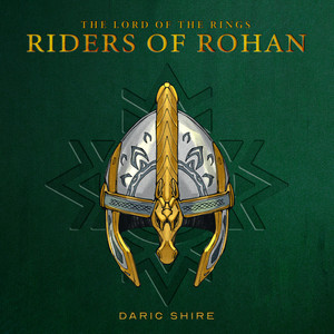 Riders of Rohan by Daric Shire