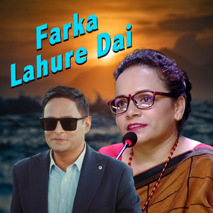 Farka Lahure Dai