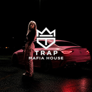 INTOXICATED by TRAP MAFIA HOUSE