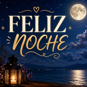 Feliz Noche by LA BROCHA SPS