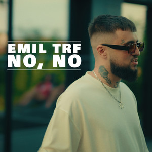 No, No by Emil TRF