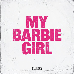 MY BARBIE GIRL by KLUBOVA