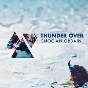 Thunder Over Cnoc an Ordain album