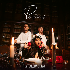 La Revulsiva & Luana - P De Pecado