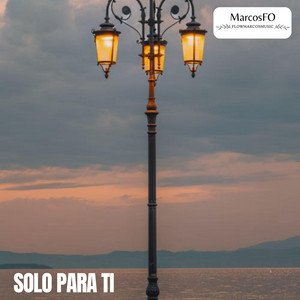 Solo Para Ti by MarcosFO