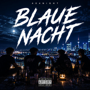 Blaue Nacht by 404NIGHT