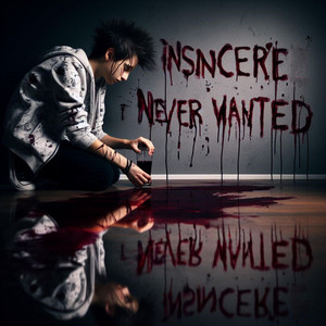 Never Wanted