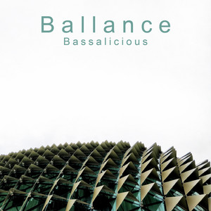 Bassalicious - Cut by Ballance