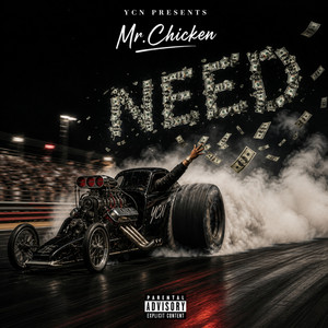 Need by Mr.Chicken