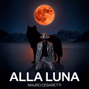 Alla luna by Mauro Cesaretti