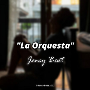 Jansy Beat - La Orquesta (Instrumental)