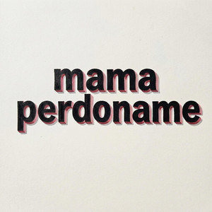 Mama perdoname by Piketegen Music