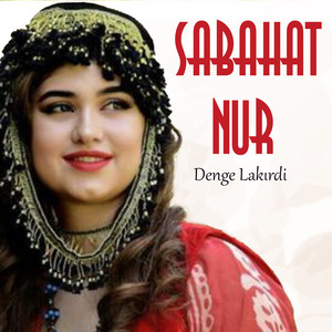 Sabahat Nur - Denge Lakırdi