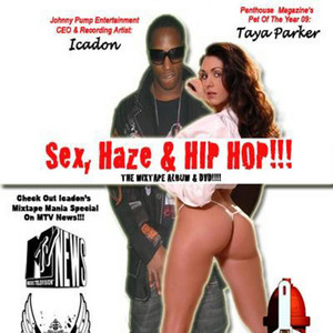 Taya Parker & Icadon Sex, Haze & Hip Hop Intro - song and lyrics ...