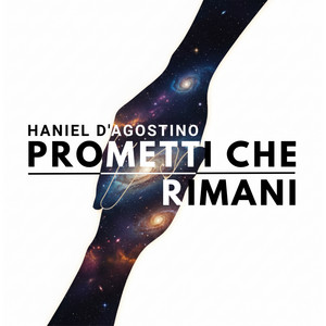 Prometti che rimani by Haniel D'Agostino