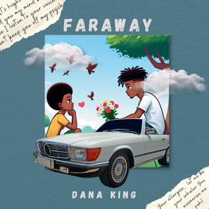 Faraway by Dana King