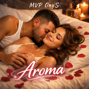 Aroma by Mvp onys