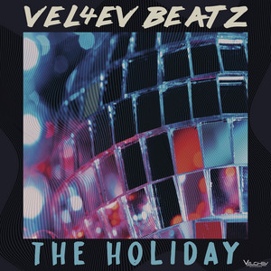 Vel4ev Beatz - The Holiday