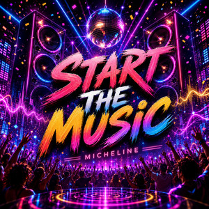 Start the Music by Micheline