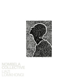 Ijazi Lomkhongi by Nombela Collective, Nawu'Shukela, Palim al Zahir Magcaba, Bongisipho Sibonokuhle Magcaba, Magcaba