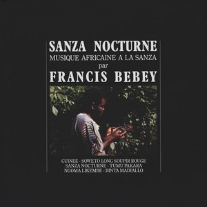 Psychedelic Zanzu 1982-1984 - Compilation by Francis Bebey | Spotify