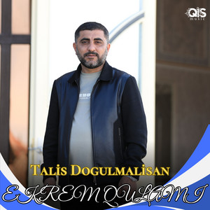 Ekrem Qulami - Talis Dogulmalisan (feat. Rufet Lenkeranli)
